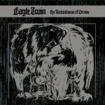 Eagle Twin : The Unkindness of Crows